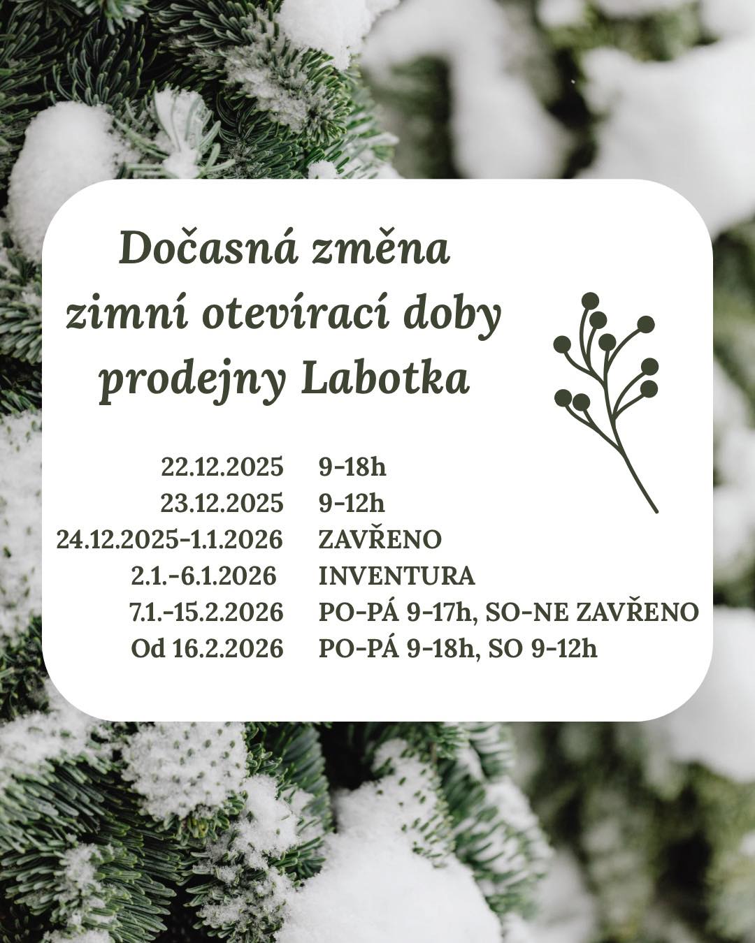 ZIMNÍ OTEVÍRACÍ DOBA